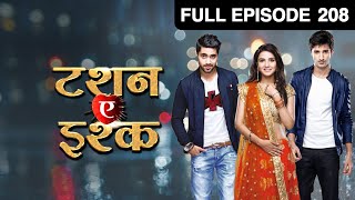 क्या sign करवाया Yuvraj ने Twinkle और Kunj से  Tashan E Ishq  Episode 208  Zee TV [upl. by Jocelin]