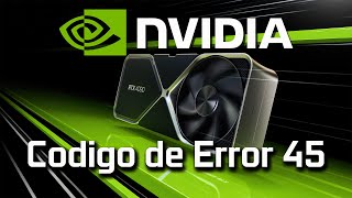 Tarjeta Grafica NVIDIA Codigo de Error 45 en Windows 1110  Solucion [upl. by Dympha102]