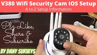 How To Setup  Install V380 Wifi Camera On IOS App [upl. by Vannie247]