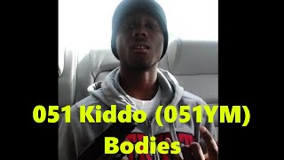 051 Kiddo 051 Young Money Bodies [upl. by Byrle]