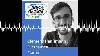 24 11 16 Clemens Hanßmann  Tübinger Telefonandacht zur Tageslosung [upl. by Thirza]