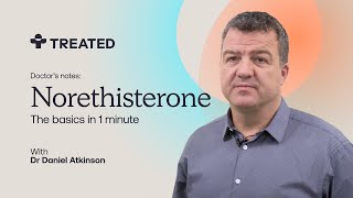 What Is NORETHISTERONE And Why Should You Care Choose Better  With Dr Daniel Atkinson [upl. by Eldin473]