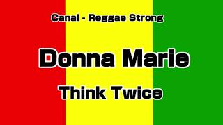 Donna Marie  Think Twice  Reggae Roots  Reggae das Antigas [upl. by Harewood]