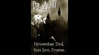 Dr Alibi Sun Inn Frome advert [upl. by Healy]