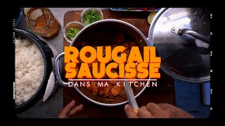 La Recette du Rougail Saucisse version Dans Ma Kitchen [upl. by Aseena757]