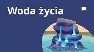 Woda życia [upl. by Tirb]