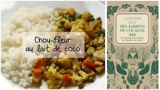 Agenda Cocagne 2017  Recette choufleur au lait de coco [upl. by Labotsirc]