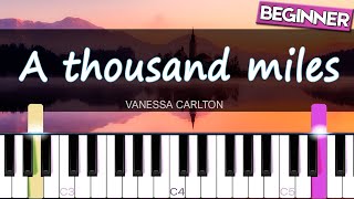 A thousand miles – Vanessa Carlton Easy Piano Tutorial  SHEET MUSIC  MIDI 🔥 [upl. by Hgielac982]