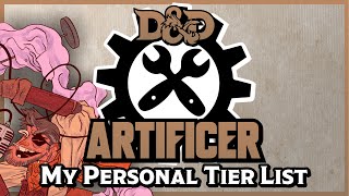 Artificer Subclass Tier List  Dungeons amp Dragons 5e [upl. by Borgeson632]