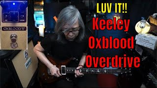 Keeley Oxblood Overdrive [upl. by Jilli606]