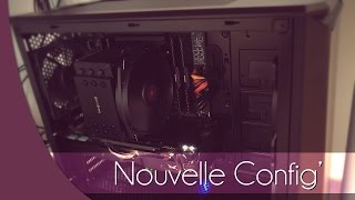 Nouvelle config PC 2016 [upl. by Ybanrab272]