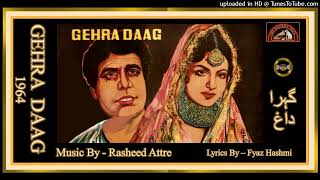 Kuch Es Tarah Tarap Kar  Naseem Begum  Fyaz Hashmi  Rasheed Attre  Gehra Dagh 1964  Vinyl 320K [upl. by Lattie]