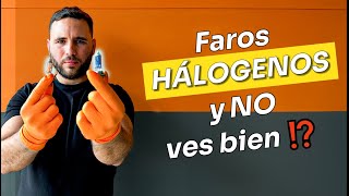 Faros HÁLOGENOS y NO ves bien ⁉️ [upl. by Naghem]