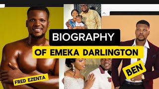 Biography of Emeka Darlington Fred ezenta  Ben another wrong marriage [upl. by Ramsden]