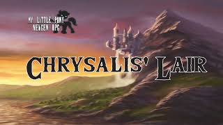 ♫ MLP RPG  GEN 4  Chrysalis Lair Theme ♫ [upl. by Virgel]