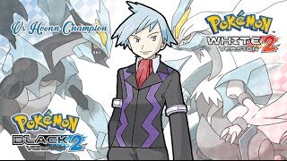 Pokémon B2W2  Champion Steven amp Wallace Battle Music HQ [upl. by Enilraep]