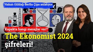 The Economist 2024 Kapağının Şifreleri  Hakan Güldağ amp Berfin Çipa [upl. by Efron307]