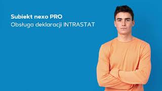 Subiekt nexo PRO  obsługa deklaracji INTRASTAT [upl. by Ihtak345]