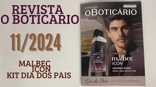 REVISTA O BOTICARIO CICLO 112024  MALBEC ICON  DIA DOS PAIS [upl. by Eahcim]