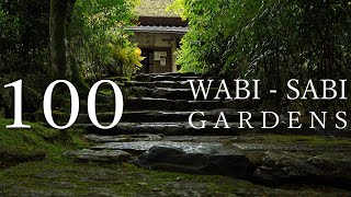 WABI  SABI 100 Gardens 侘寂・100の日本庭園 [upl. by Devondra469]