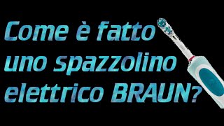 Comè fatto uno spazzolino elettrico BRAUN OralB  Comè fatto [upl. by Neirual]