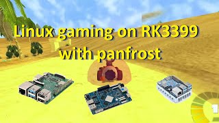 Linux gaming with Panfrost on RK3399  NanoPi M4Rock Pi 4RockPro64 [upl. by On]