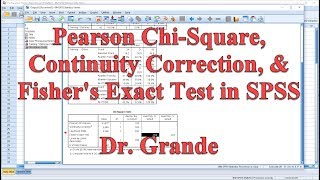 Pearson ChiSquare Continuity Correction and Fishers Exact Test in SPSS [upl. by Adnih]