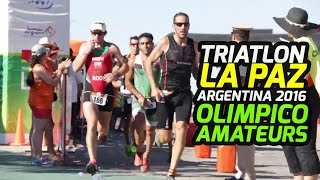 Triatlon La Paz Argentina 2016 Olimpico Amateurs [upl. by Gnauq]