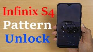 Infinix S4 X626B Hard Reset Password Pattern Unlock [upl. by Enilraep317]