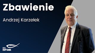 Zbawienie  Andrzej Karzełek  19082024  KECh Ruptawa [upl. by Acacia106]