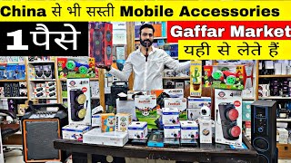 Mobile Accessories wholesale market in delhi Smart Gadgets marketGaffar Market delhi [upl. by Ran794]