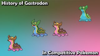 How GOOD was Gastrodon ACTUALLY  History of Gastrodon in Competitive Pokemon [upl. by Kravits584]