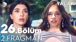 Yalan 26 Bölüm 2 Fragmanı  Her Şey Bitti Anne [upl. by Alethea]