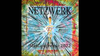 NETZWERK passion  MAXCA dj REMIX 2022 [upl. by Isis382]