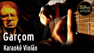 Garçom  Reginaldo Rossi  Karaokê Violão com letra [upl. by Loginov]