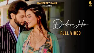 Deedar Hua Full Video Chitranshi Ft Laqshay Kapoor amp Mohit Hiranandani  Manpreet Kaur  New Song [upl. by Netsrek]