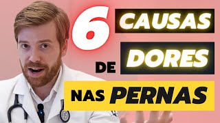 6 CAUSAS COMUNS DE DORES NAS PERNAS [upl. by Nereil]