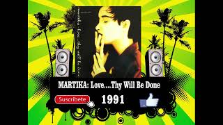 Martika  LoveThy Will Be Done Radio Version [upl. by Elizabet]