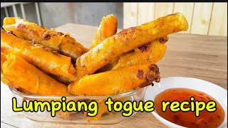 LUMPIANG TOGUE RECIPE  MERIENDA IDEAS [upl. by Volny]