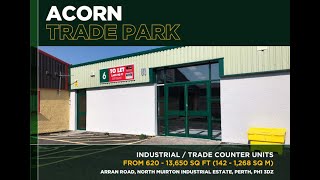 Acorn Trade Park Perth  Trade Counter Units To Let [upl. by Googins]