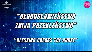 quotBłogosławieństwo zbija przekleństwoquot [upl. by Ecnarepmet321]