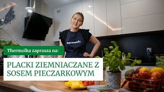 PLACKI ZIEMNIACZANE W 20 SEKUND Z SOSEM PIECZARKOWYM  THERMOMIX TM6 [upl. by Kaltman]