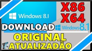 Como Baixar Windows 81 Pro 32 e 64 Bits Original e Atualizado  Canal TF [upl. by Eissen475]