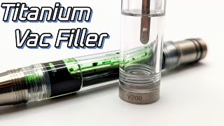 Just Released Asvine V200 Titanium Vac Filler Fountain Pen Review [upl. by Garson663]