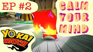 Calm Your Mind With Yokai Watch Episode 2  Enter Jibanyan  Nintendo 3DS Gameplay [upl. by Llehsyar155]