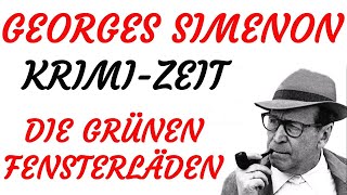 KRIMI Hörspiel  Georges Simenon  DIE GRÜNEN FENSTERLÄDEN 1964 [upl. by Eojyllib704]