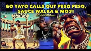 GoYayo CALLS OUT PesoPeso Sauce Walker MO3 🤯NEW SONG ‘WIN’ 😳 [upl. by Enomed]