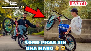 COMO PICAR BICICLETA SIN UNA MANO🤚😱 DE LA FORMA MAS SENCILLA Y CON MAS ESTILO👌 [upl. by Suh369]