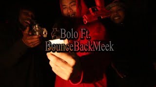 quotLil Homiesquot Bolo Ft BounceBackMeek Official Music Video [upl. by Anerev537]