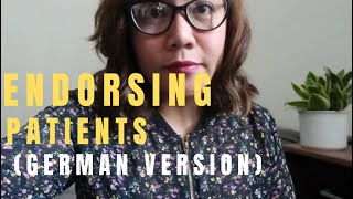 Endorsing Patient  German Version  VLOG28 [upl. by Kreiner]